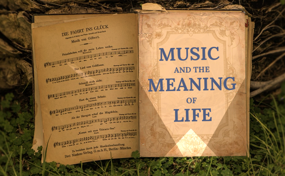Music and the Meaning of Life