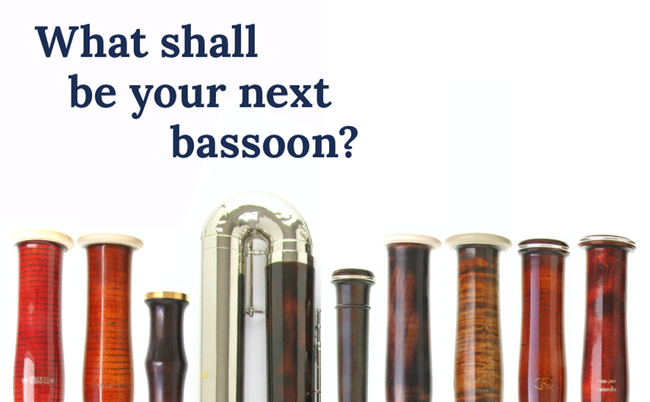 What shall be your next bassoon?