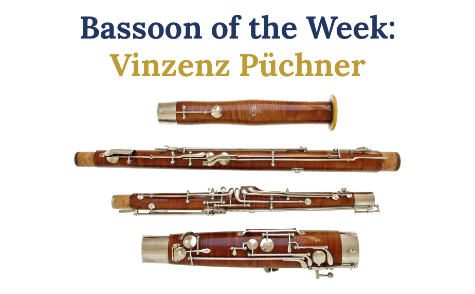 Bassoon of the Week: Vinzenz Püchner
